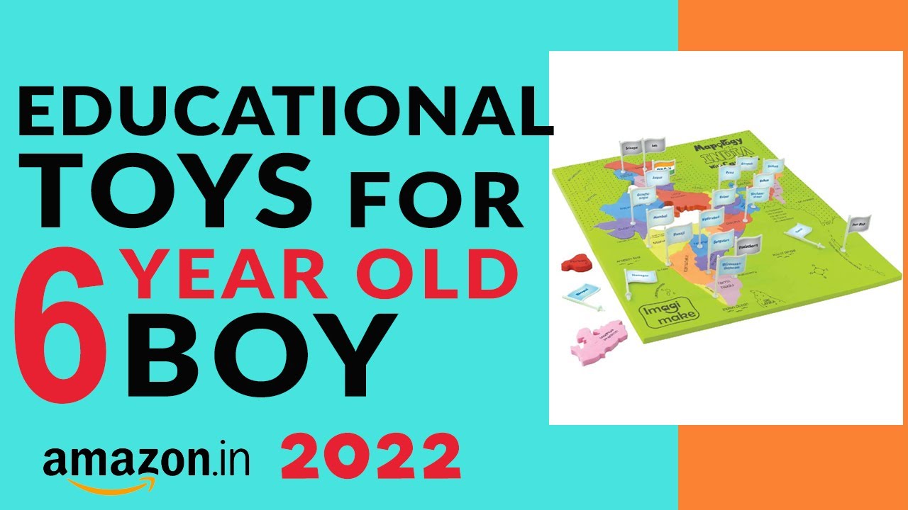 9 Best Educational Toys for 6 year old Boy & Girl