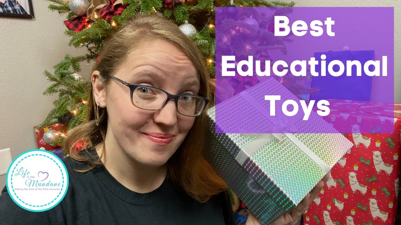 BEST Educational Toys For Kids || That Will Stand The Test Of Time