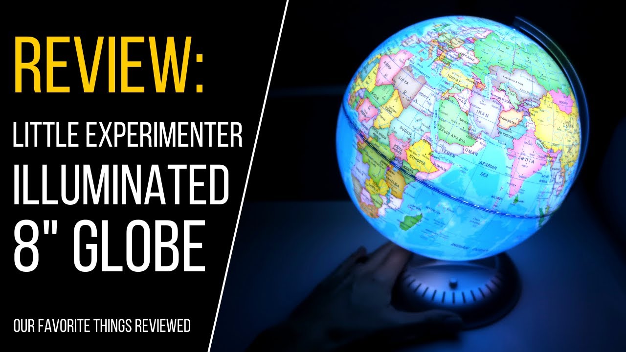 Little Experimenter Illuminated World Globe Review | 2022 Best Educational Toys