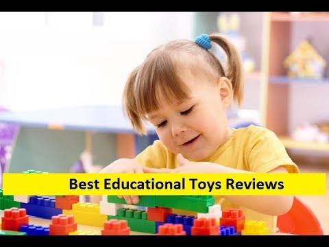 Top 3 Best Educational Toys Reviews in 2019